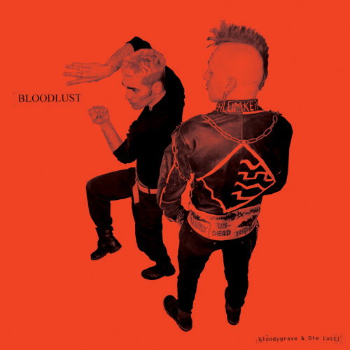bloodygrave & die lust! frasco minimal synth punk bloodlust wave berlin